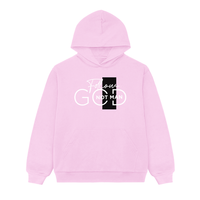 Follow God Not Man Hoodies New