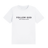 Follow God Non Negotiable Shirt