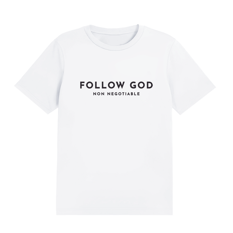 Follow God Non Negotiable Shirt