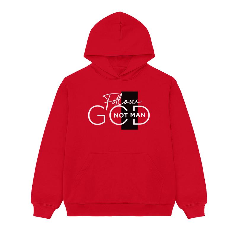 Follow God Not Man Hoodies New