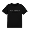 Pray Everyday Non Negotiable Shirt
