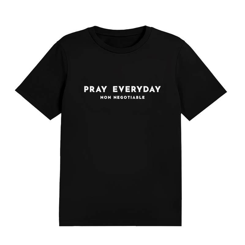 Pray Everyday Non Negotiable Shirt
