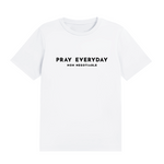 Pray Everyday Non Negotiable Shirt