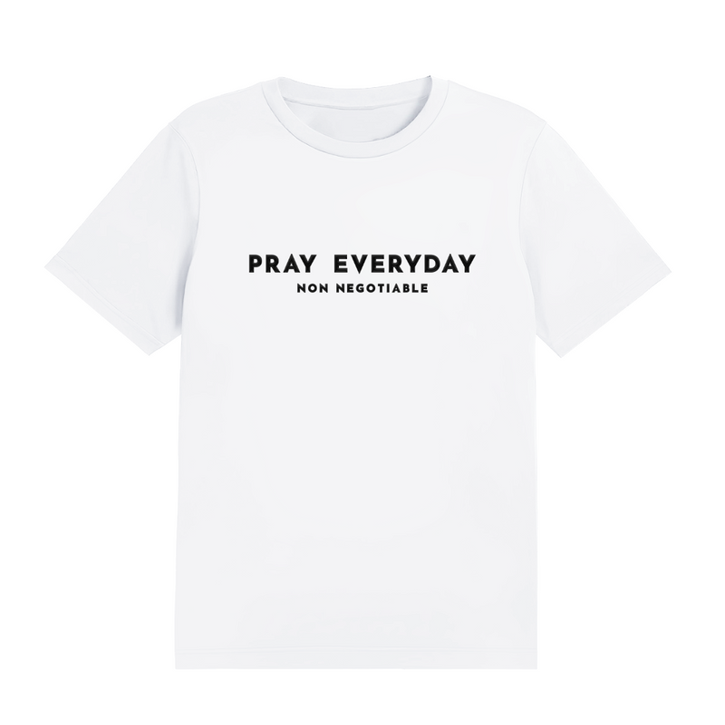 Pray Everyday Non Negotiable Shirt