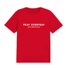 Pray Everyday Non Negotiable Shirt
