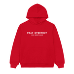 Pray Everyday Non Negotiable Hoodies