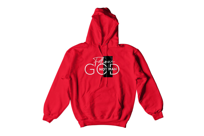 Follow God Not Man Hoodies New